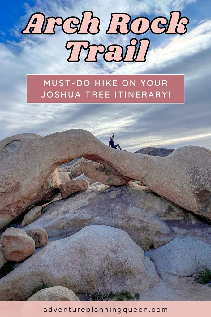 This blog post is about Arch Rock Joshua Tree.