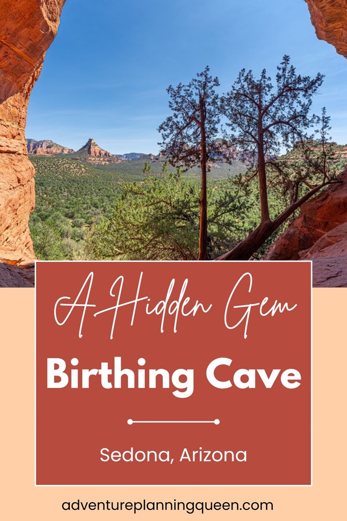 This blog post is about a hidden gem in Sedona, Arizona called the Birthing Cave.