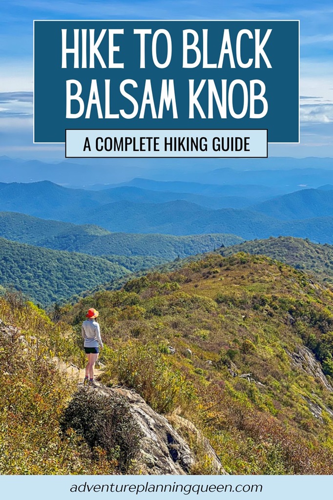 This blog post is a complete guide on how to hike to Black Balsam Knob in North Carolina.