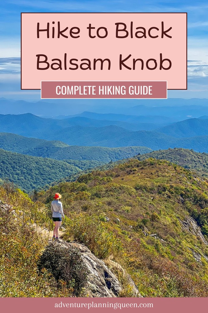 This blog post is a complete hiking guide on how to hike Black Balsam Knob.