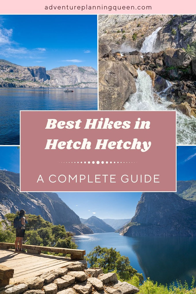 This blog post is about Hetch Hetchy hikes in Yosemite National Park.