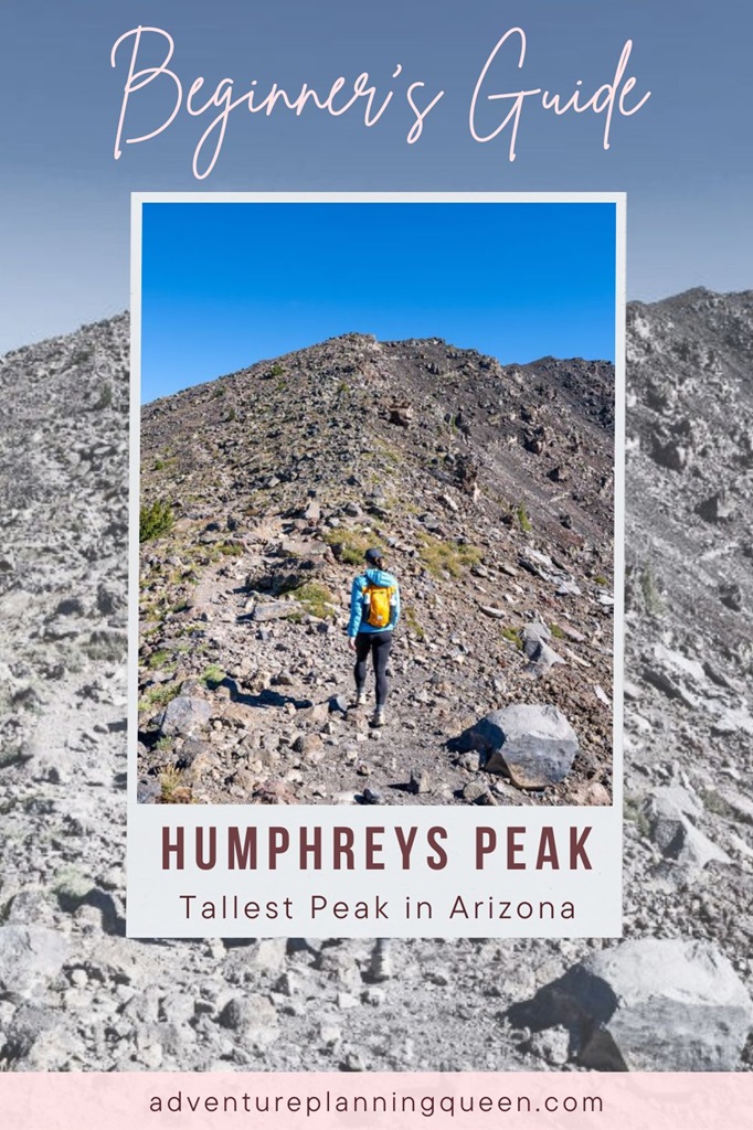 This blog post is a beginner's guide on how to tackle Humphreys Peak hike.