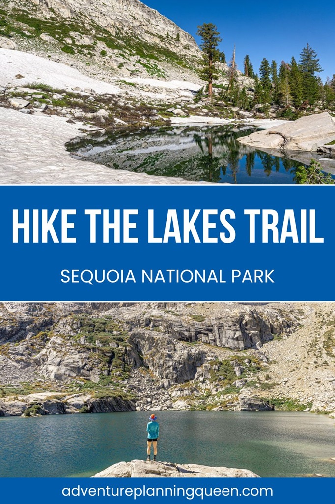 This blog post is about hiking the Lakes Trail in Sequoia National Park.