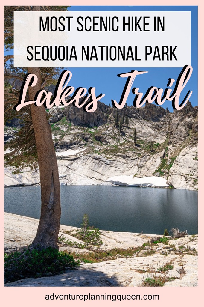 This blog post is about the most scenic hike in Sequoia National Park - Lakes Trail.