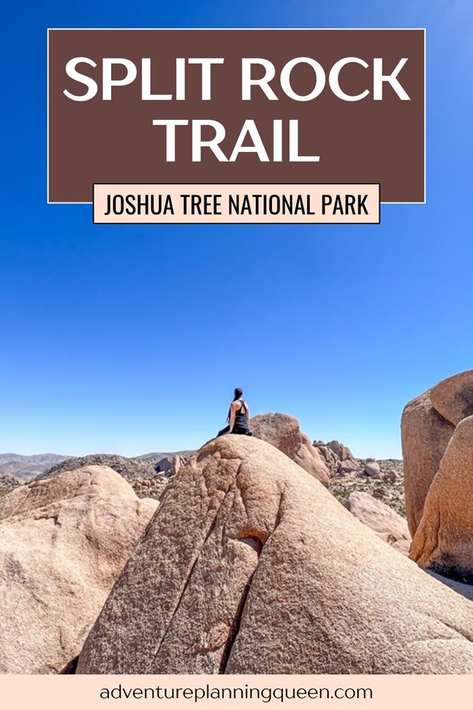 This blog post is about hiking the Split Rock Trail in Joshua Tree National Park.