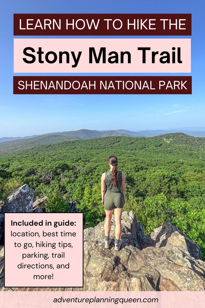 This blog post is about how to hike the Stony Man Trail in Shenandoah National Park.