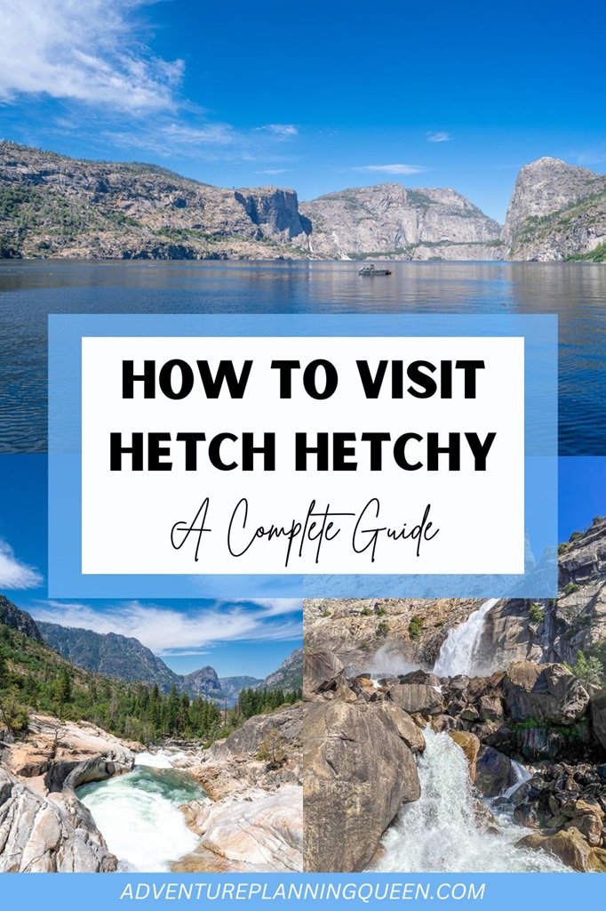 This blog post is a complete guide on how to visit Hetch Hetchy in Yosemite National Park.