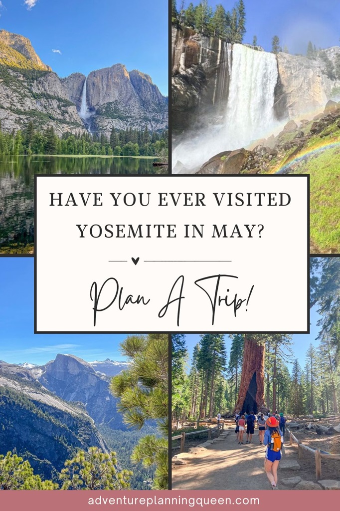 This blog post is about learning how to plan a trip to Yosemite in May.