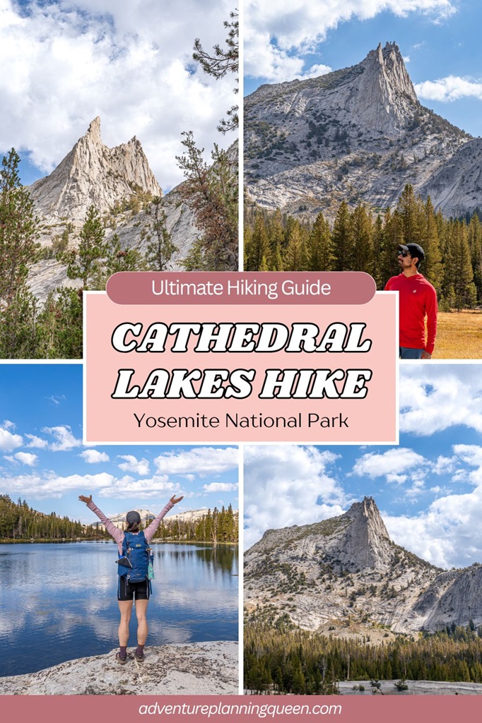 This blog post is an ultimate hiking guide about Cathedral Lakes in Yosemite.