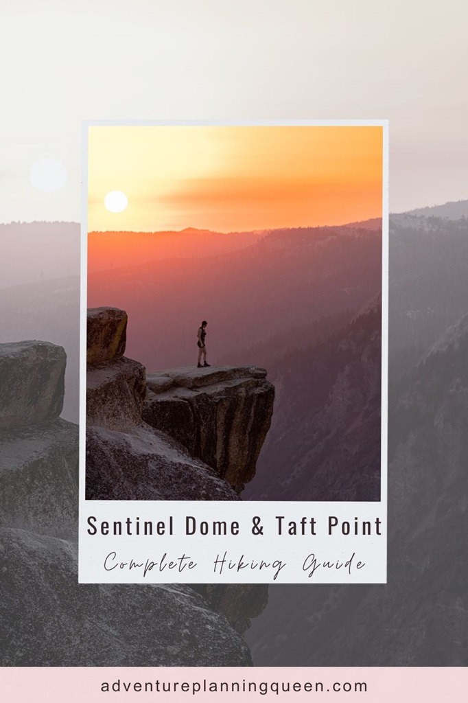 This blog post is a complete hiking guide about Sentinel Dome and Taft Point in Yosemite National Park.