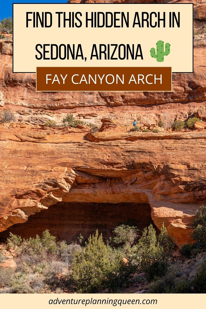 This blog post is about finding the Fay Canyon Arch in Sedona, Arizona.