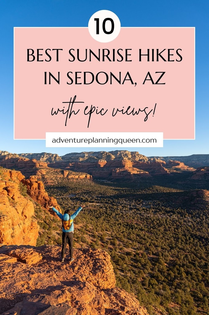 This blog post is about the best sunrise hikes in Sedona, Arizona.