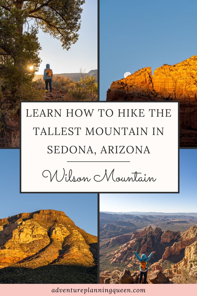 This blog post is about hiking to the tallest mountain in Sedona - Wilson Mountain.