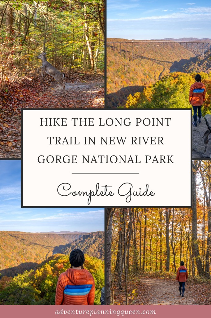 This blog post is a complete guide on how to hike the Long Point Trail in New River Gorge National Park.