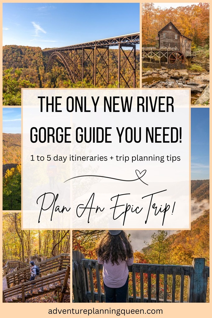 This blog post is about a 1 to 5 day New River Gorge itinerary.