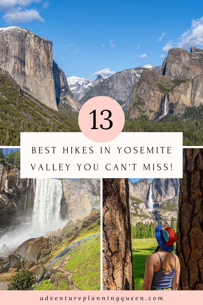 This blog post is about the 13 best hikes in Yosemite Valley.