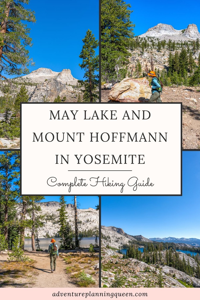 This blog post is a complete guide to hiking May Lake and Mount Hoffmann in Yosemite National Park.