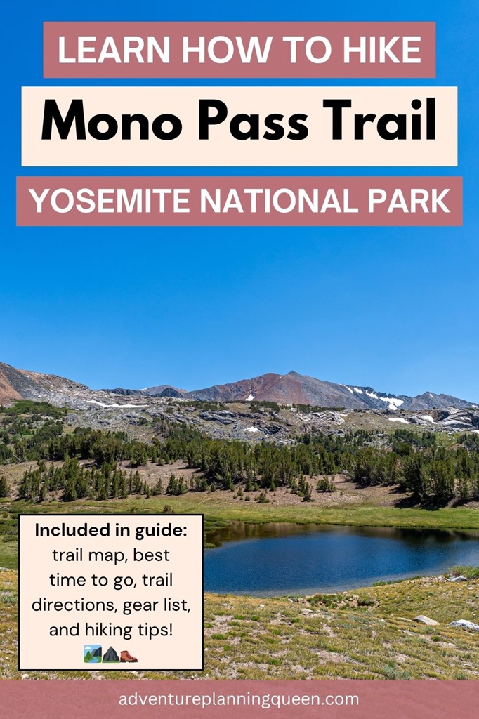 This blog post is an ultimate guide to hiking the Mono Pass Trail in Yosemite National Park.
