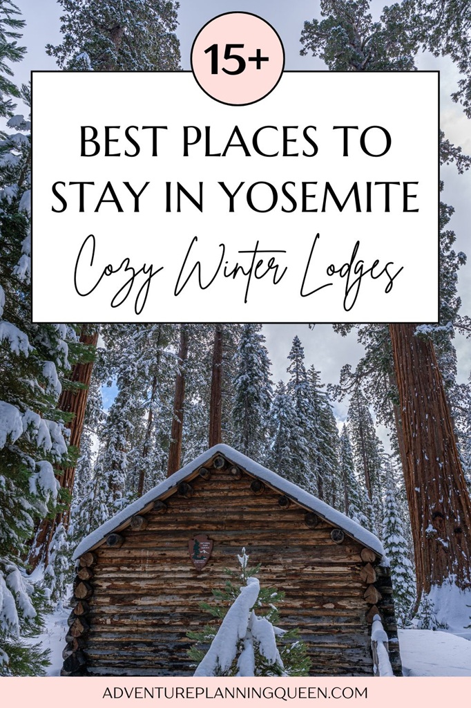 This blog post is a guide about the best places to stay in Yosemite in winter.