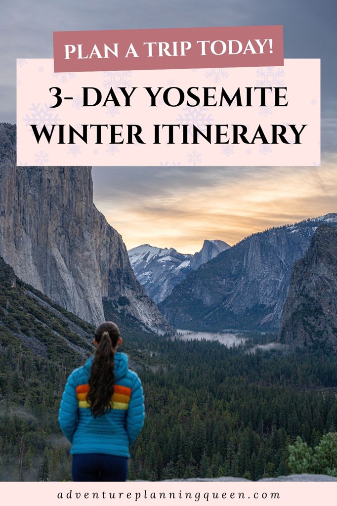 This blog post is a complete guide, including a 3-day Yosemite winter itinerary, best things to do, trip planning tips, and where to stay.