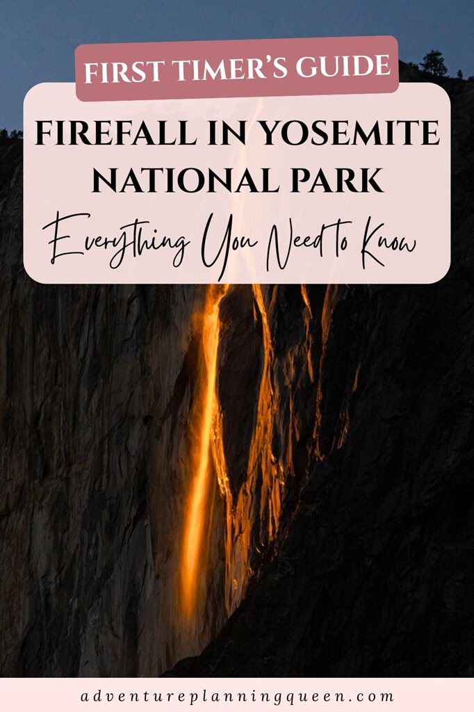 This blog post is a first timer's guide to Firefall in Yosemite National Park.