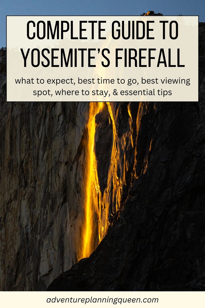 This blog post is a complete guide to Firefall in Yosemite National Park.
