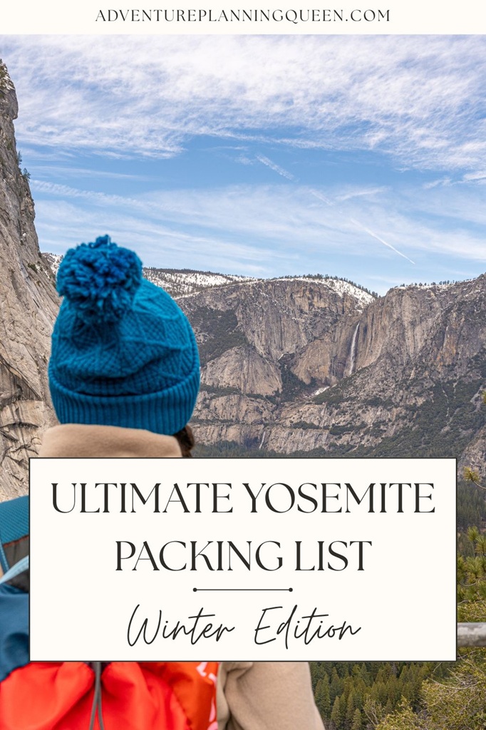 This blog post is an ultimate Yosemite winter packing list.