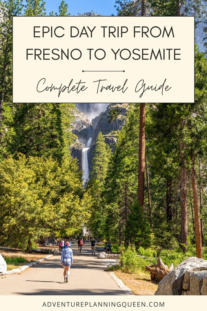 This blog post is a complete travel guide for planning a Fresno to Yosemite dap trip.