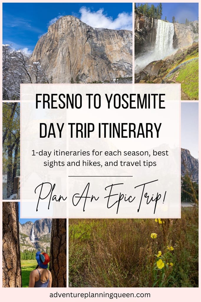This blog post is an ultimate travel guide for planning a Fresno to Yosemite dap trip.