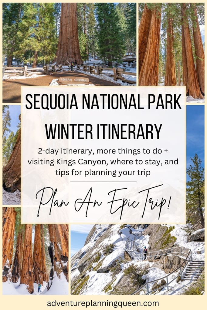 This blog post includes a 2-day Sequoia National Park winter itinerary along with tips for planning your trip, where to stay, more things to do, and what to pack.