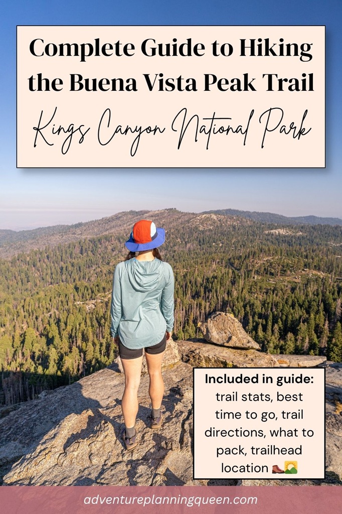 This blog post is a complete guide to hiking the Buena Vista Peak Trail in Kings Canyon National Park.
